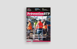 Lire la suite à propos de l’article PREVENTION BTP n°162