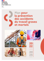 1° plan pour la prévention des accidents du travail graves et mortels ( mars 2022 ) pour la période 2022-2025